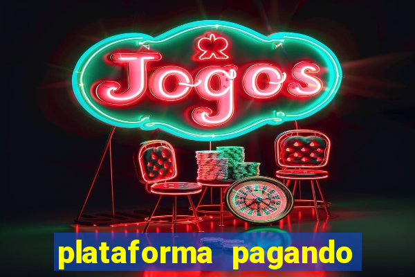 plataforma pagando fortune tiger